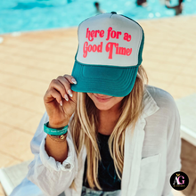 Load image into Gallery viewer, Here for a Good Time Trucker Hat
