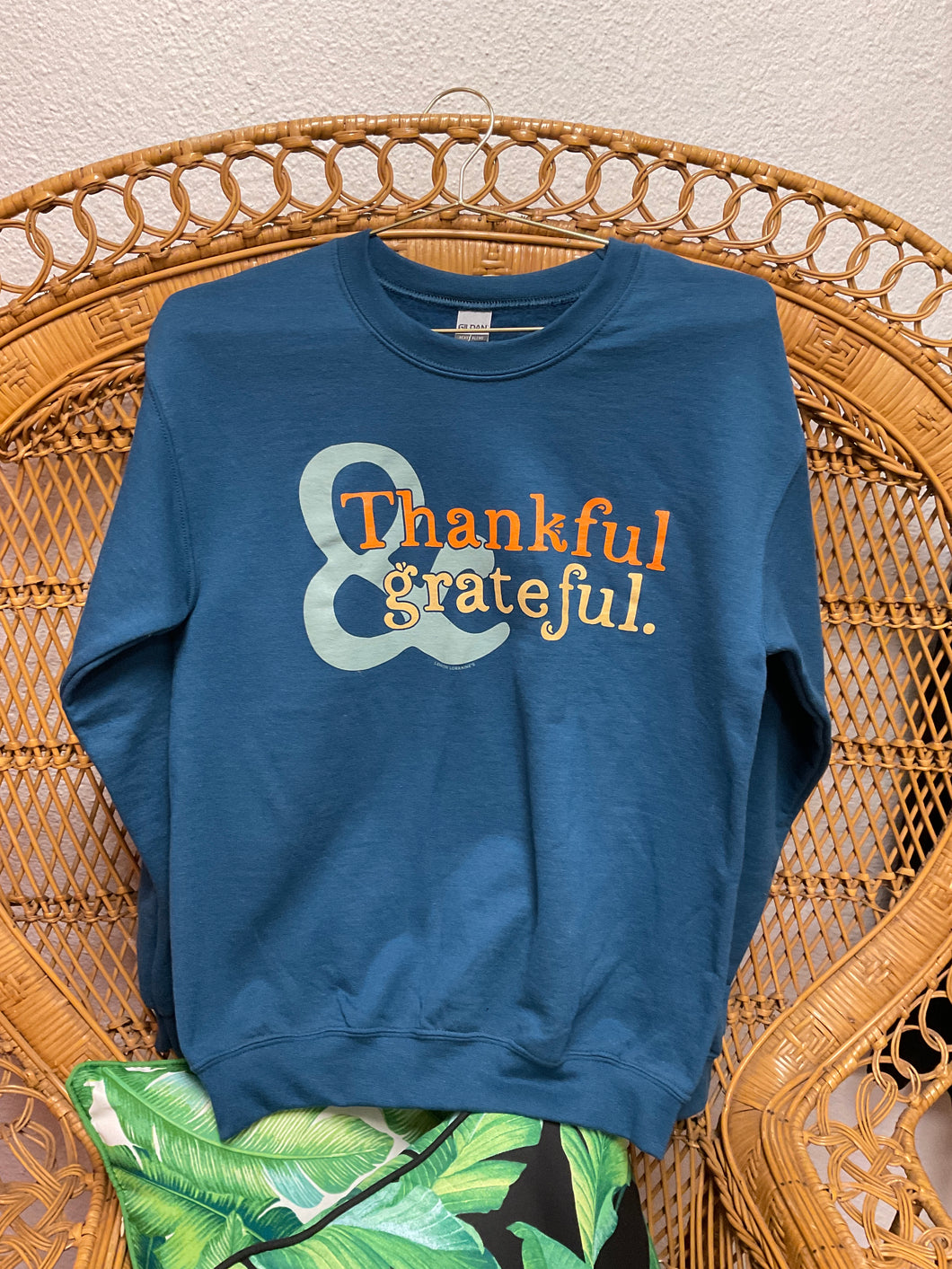 Thankful and Grateful Sweatshirt Dark Teal