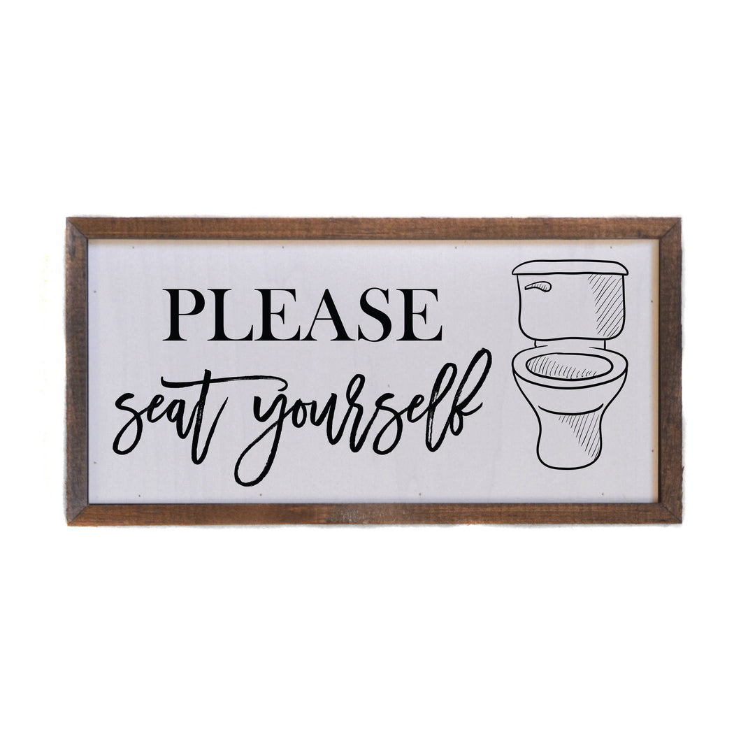 12x6 Please Seat Yourself Bathroom Signs